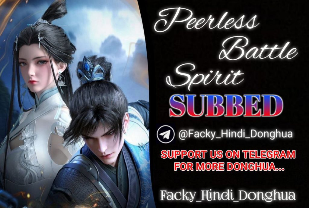 Peerless battle spirit hindi subbed