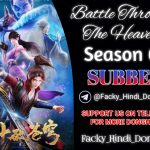 Battle Through The Heavens S2 Hindi Subbed | Download in a Good Best Quality