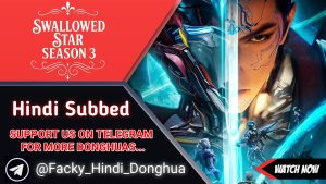 Swallowed Star Season 3 Hindi Subbed