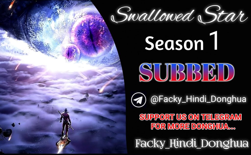 Swallowed Star Season 1 Hindi Subbed
