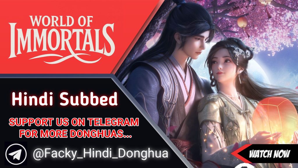 World Of Immortals Season 1 Hindi Subbed