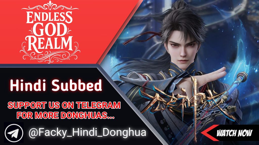 Endless God Realm Season 1 Hindi Subbed