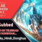 Stellar Transformation Season 2 Hindi Subbed
