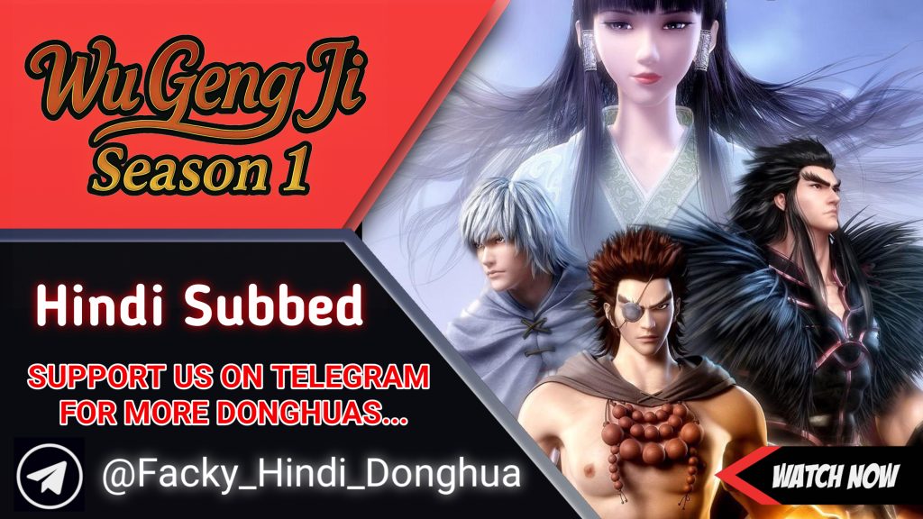 Wu Geng Ji Season 1 Hindi Subbed