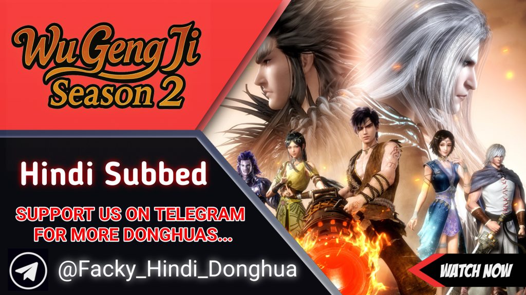 Wu Geng Ji Season 2 Hindi Subbed