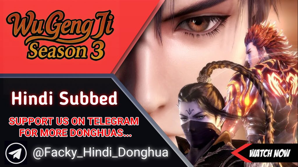 Wu Geng Ji Season 3 Hindi Subbed