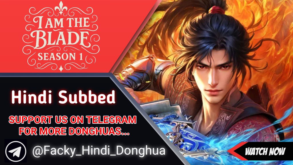 I am The Blade Season 1 Hindi Subbed