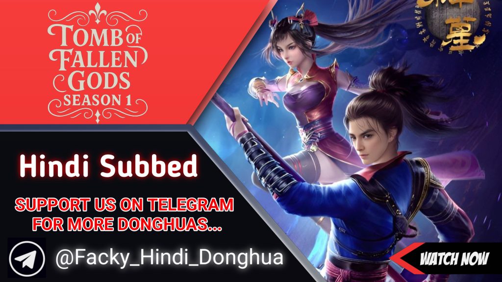 Tomb of Fallen Gods Season 1 Hindi Subbed