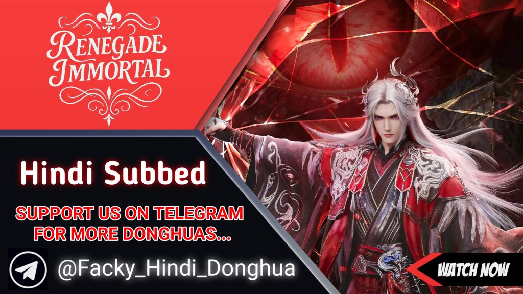 Renegade immortal Hindi Subbed