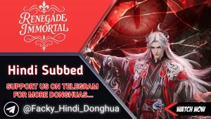 Renegade immortal Hindi Subbed [163] | Download in a Best Quality