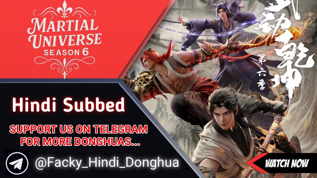 Martial Universe Season 6 Hindi Subbed