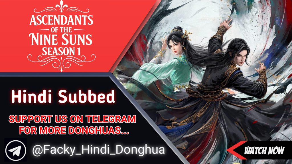 Ascendants of the Nine Suns Season 1 Hindi Subbed