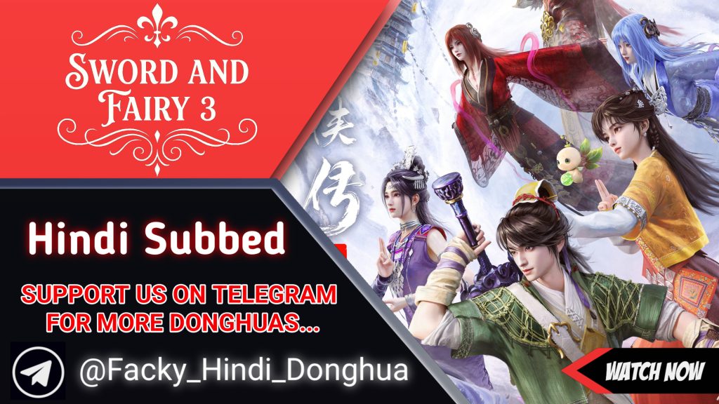 Sword and Fairy 3 Hindi Subbed