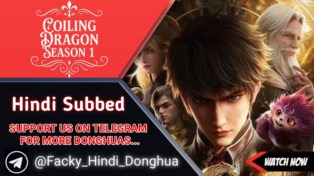 Coiling Dragon Season 1 Hindi Subbed