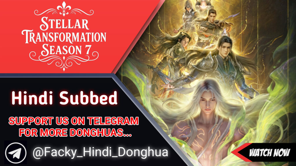 Stellar Transformation Season 7 Hindi Subbed