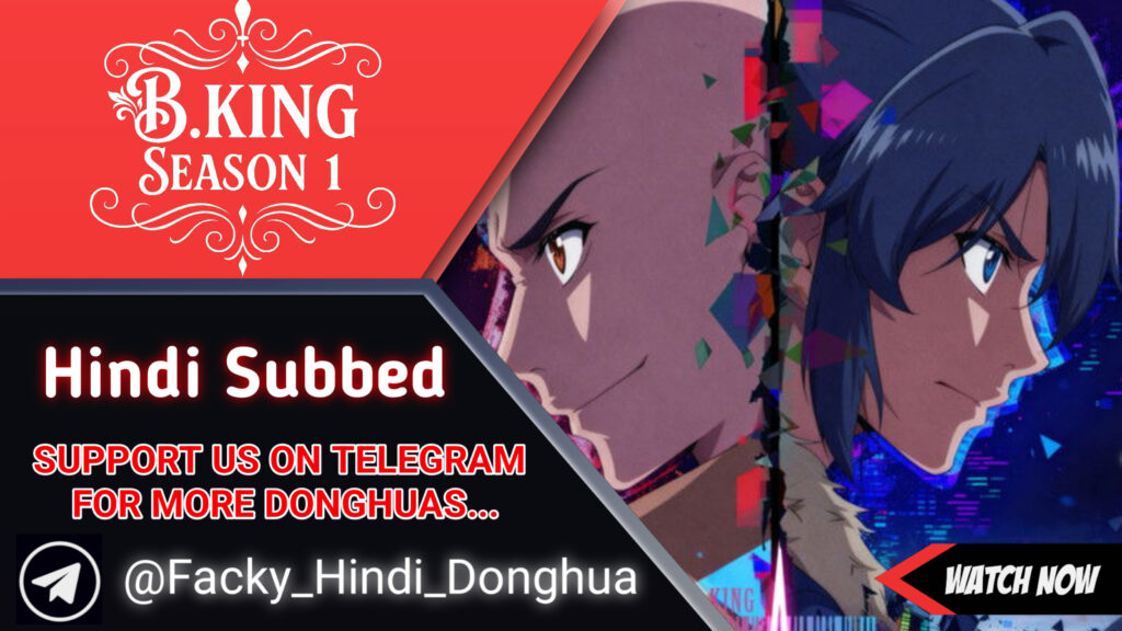 B King Season 1 Hindi Subbed
