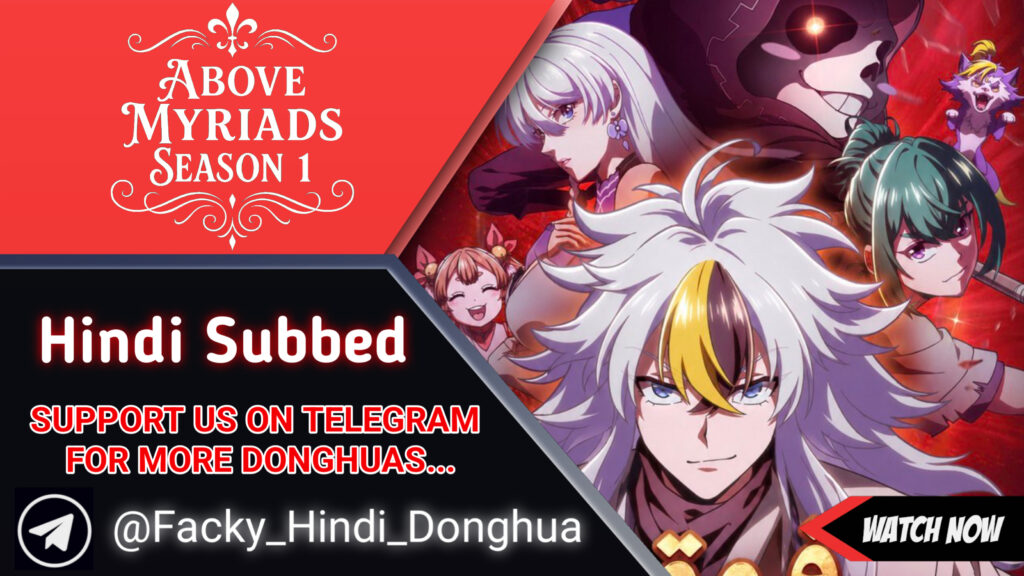 Above Myriads Season 1 Hindi Subbed
