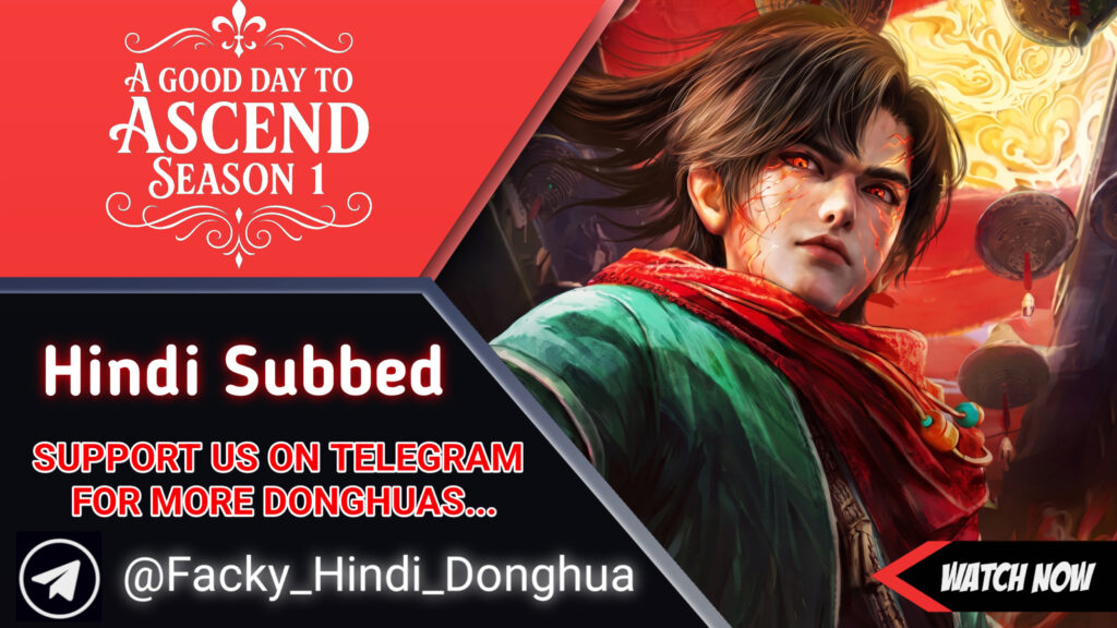 A Good Day To Ascend Season 1 Hindi Subbed